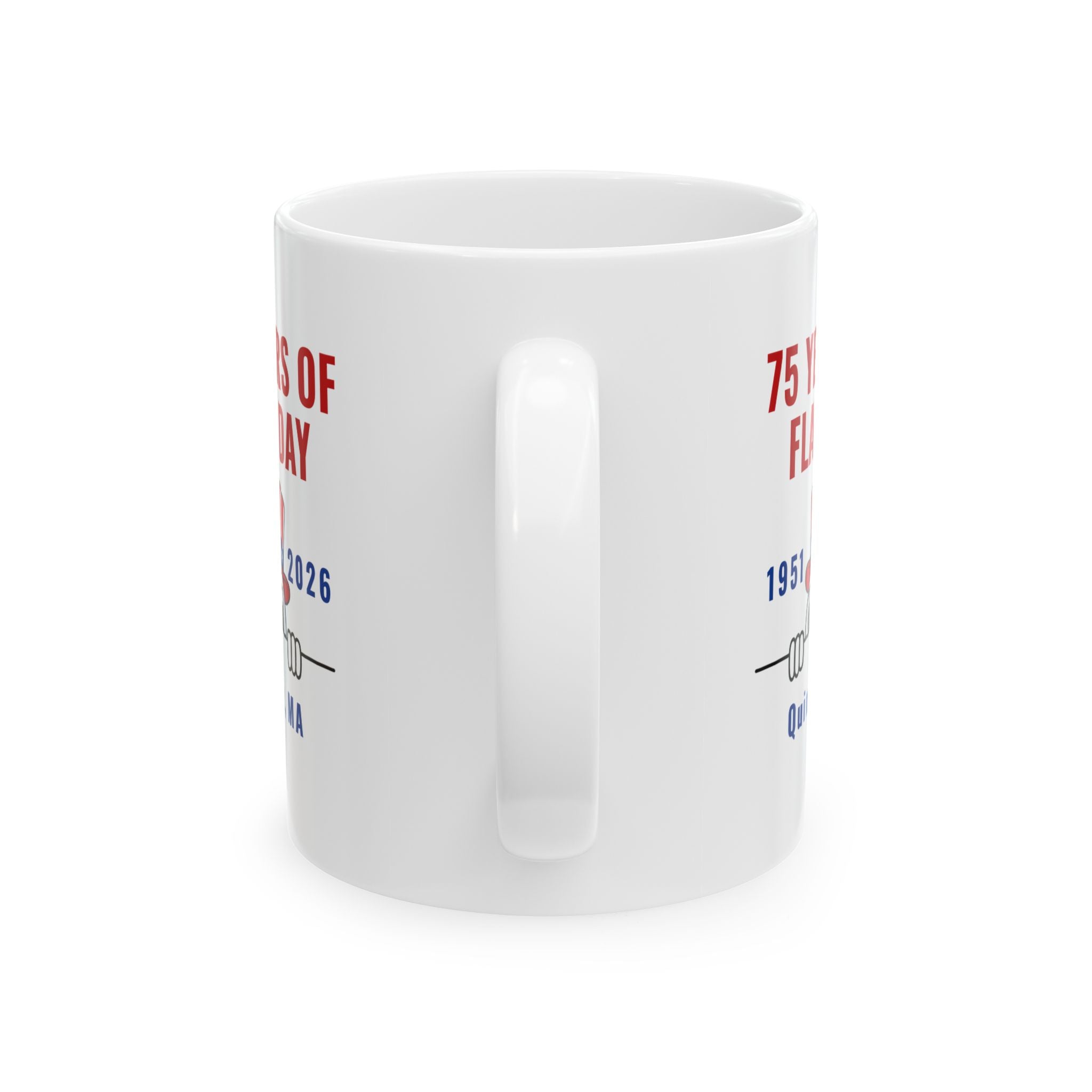 Flag Day 75th Anniversary Ceramic Mug — Quincy 75 Years Commemorative Coffee Cup