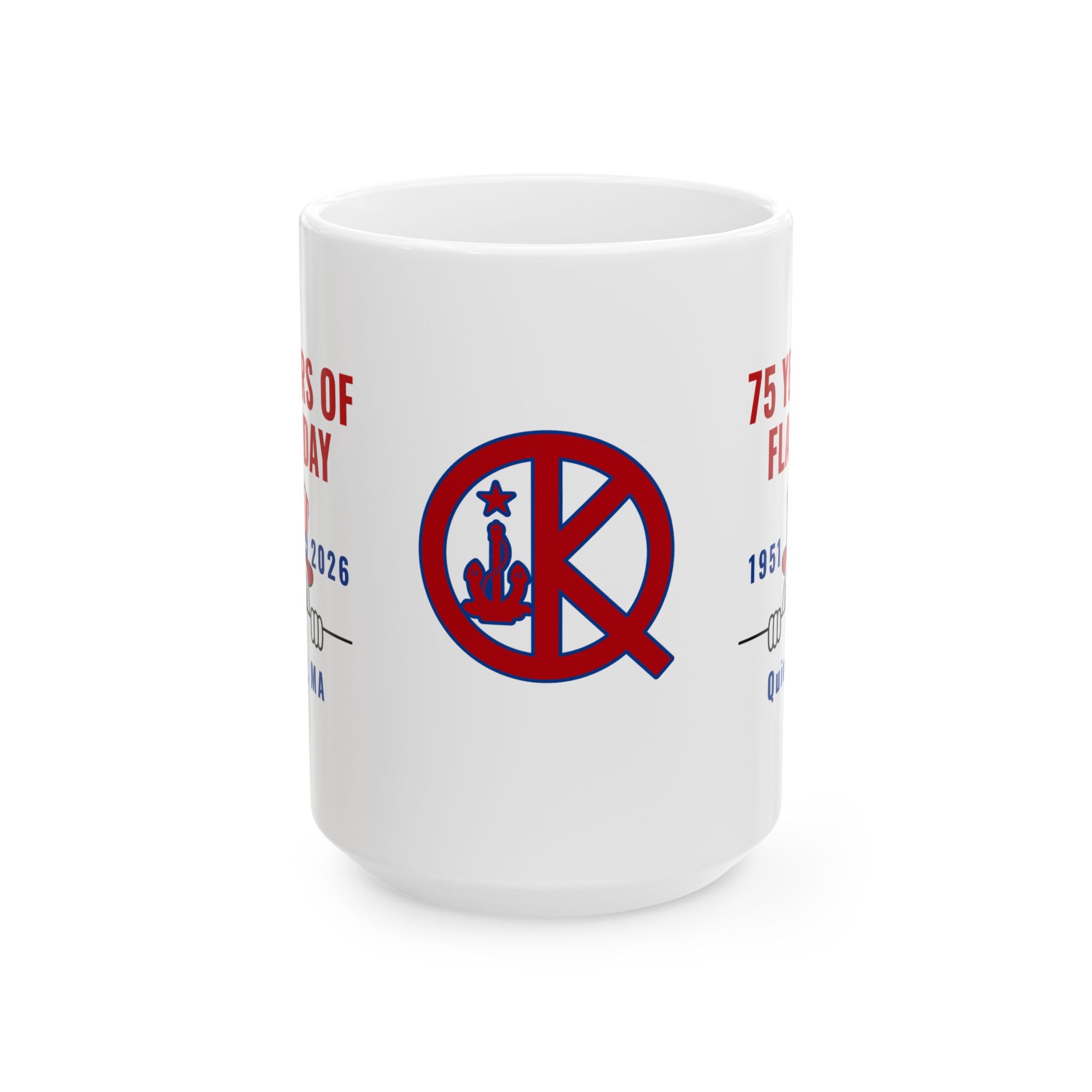 Flag Day 75th Anniversary Ceramic Mug — Quincy 75 Years Commemorative Coffee Cup