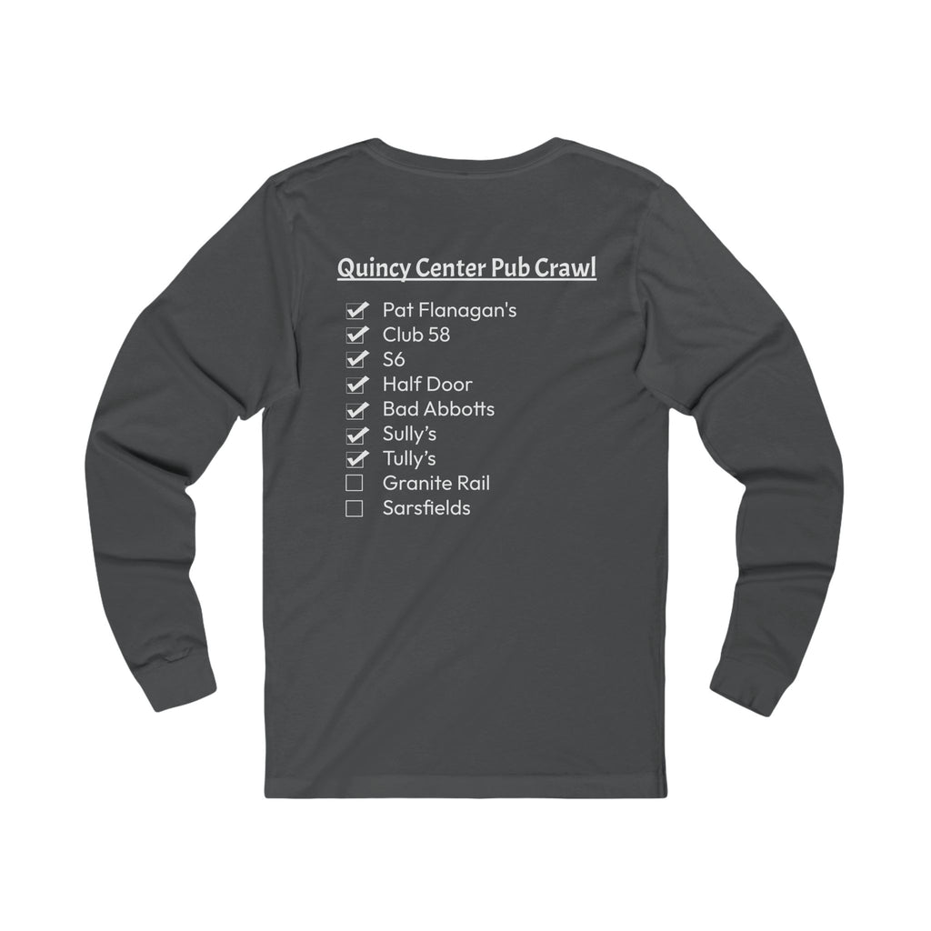Quincy Center Pub Crawl Long Sleeve