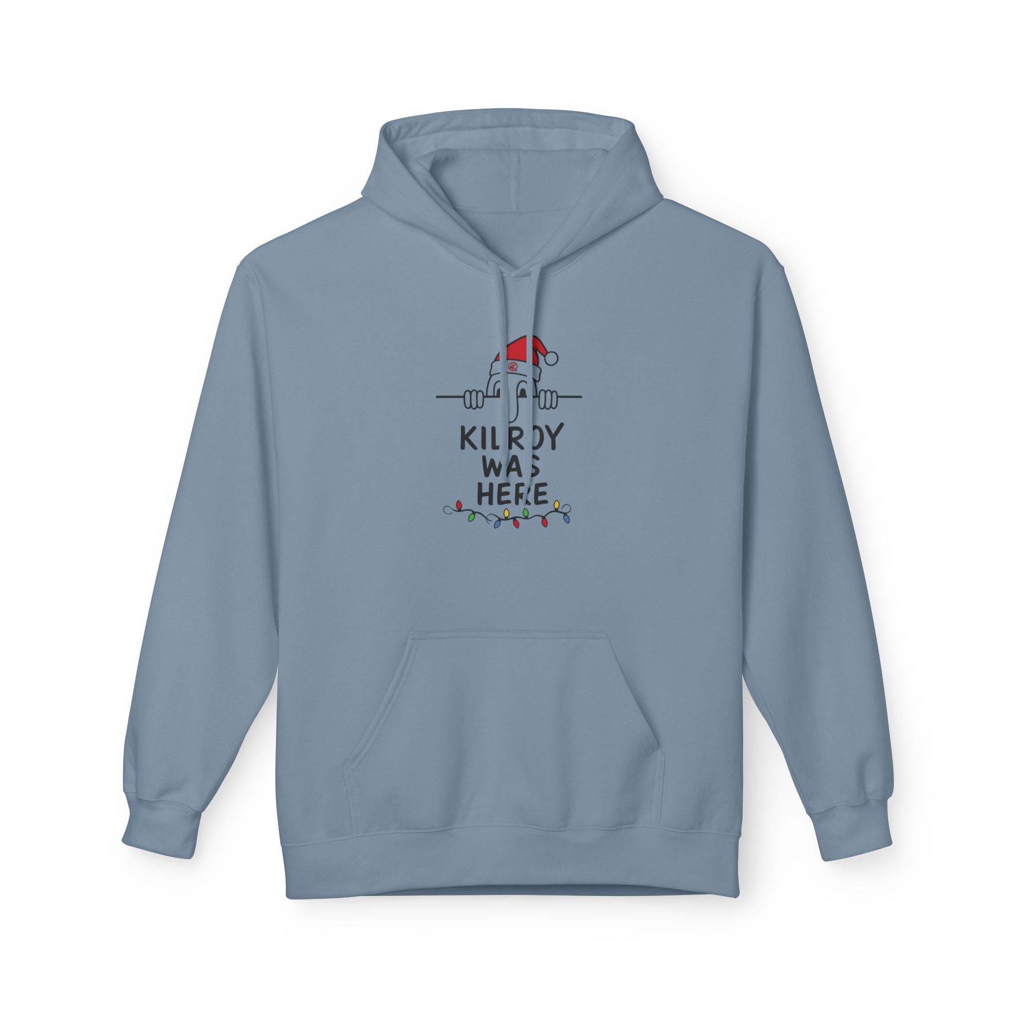 Kilroy Was Here Softstyle Holiday Hoodie- Front