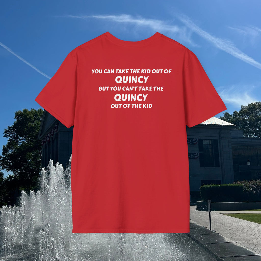 You Can Take the Kid Out of Quincy T-Shirt