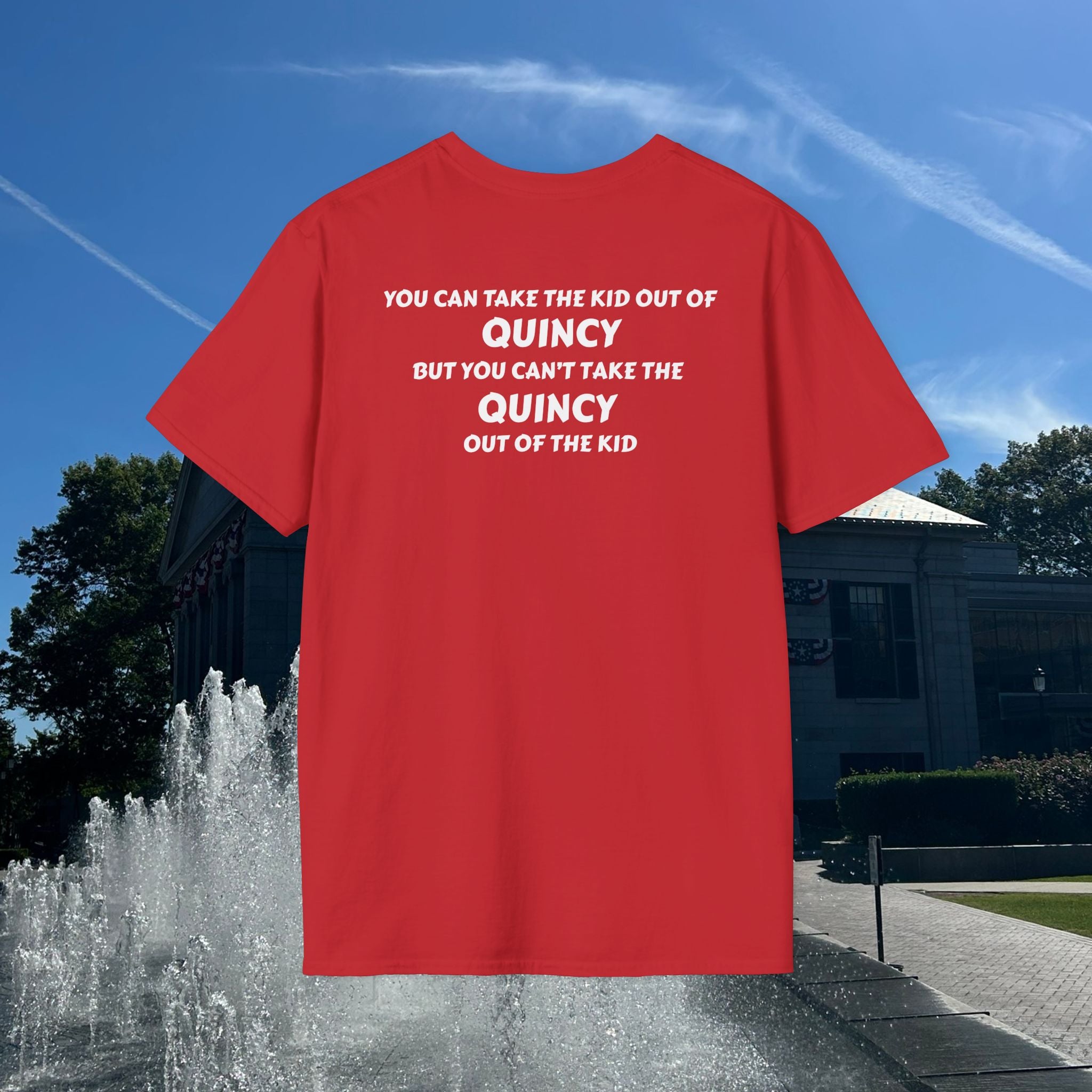 You Can Take the Kid Out of Quincy T-Shirt