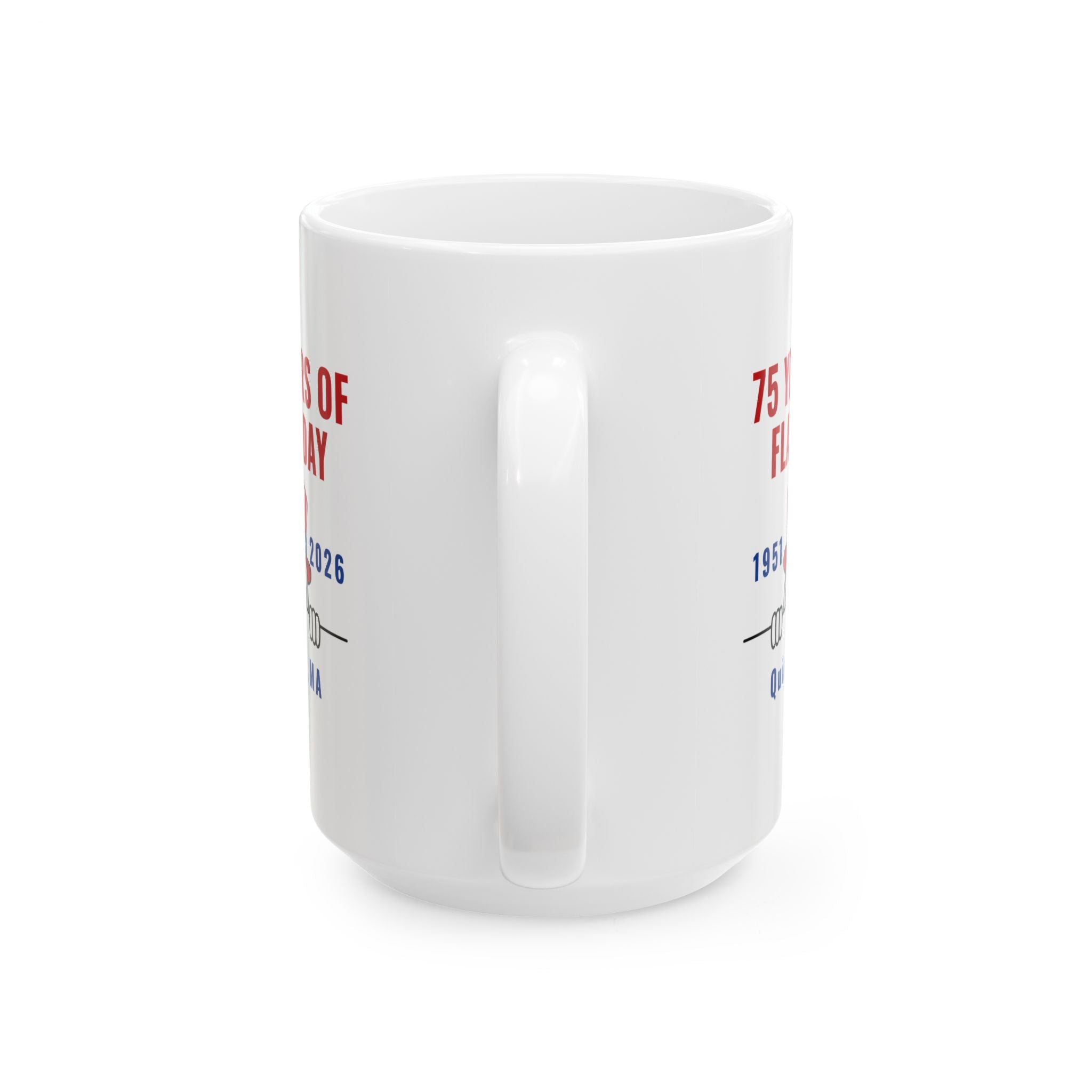 Flag Day 75th Anniversary Ceramic Mug — Quincy 75 Years Commemorative Coffee Cup