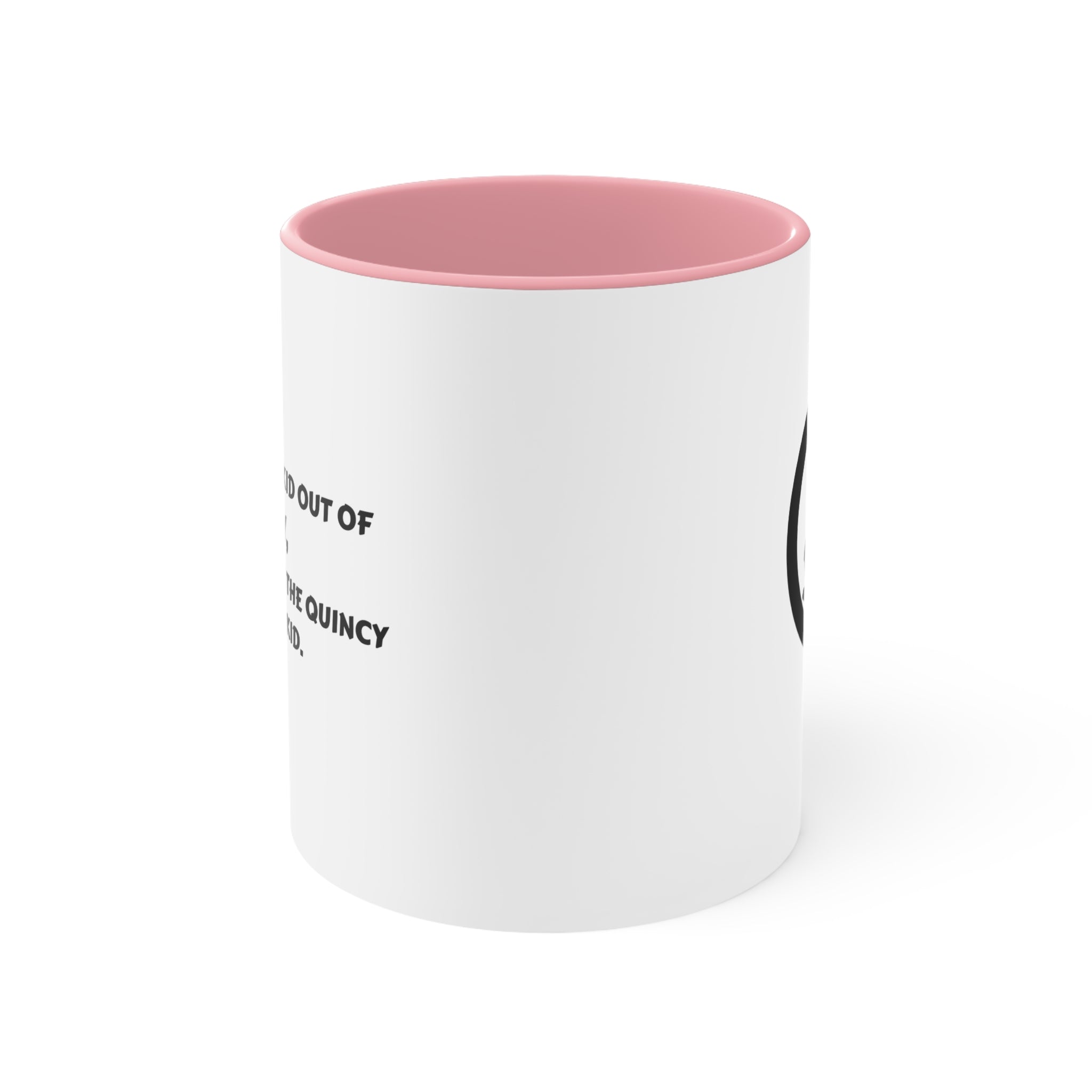 Mug - You Can Take the Kid Out of Quincy