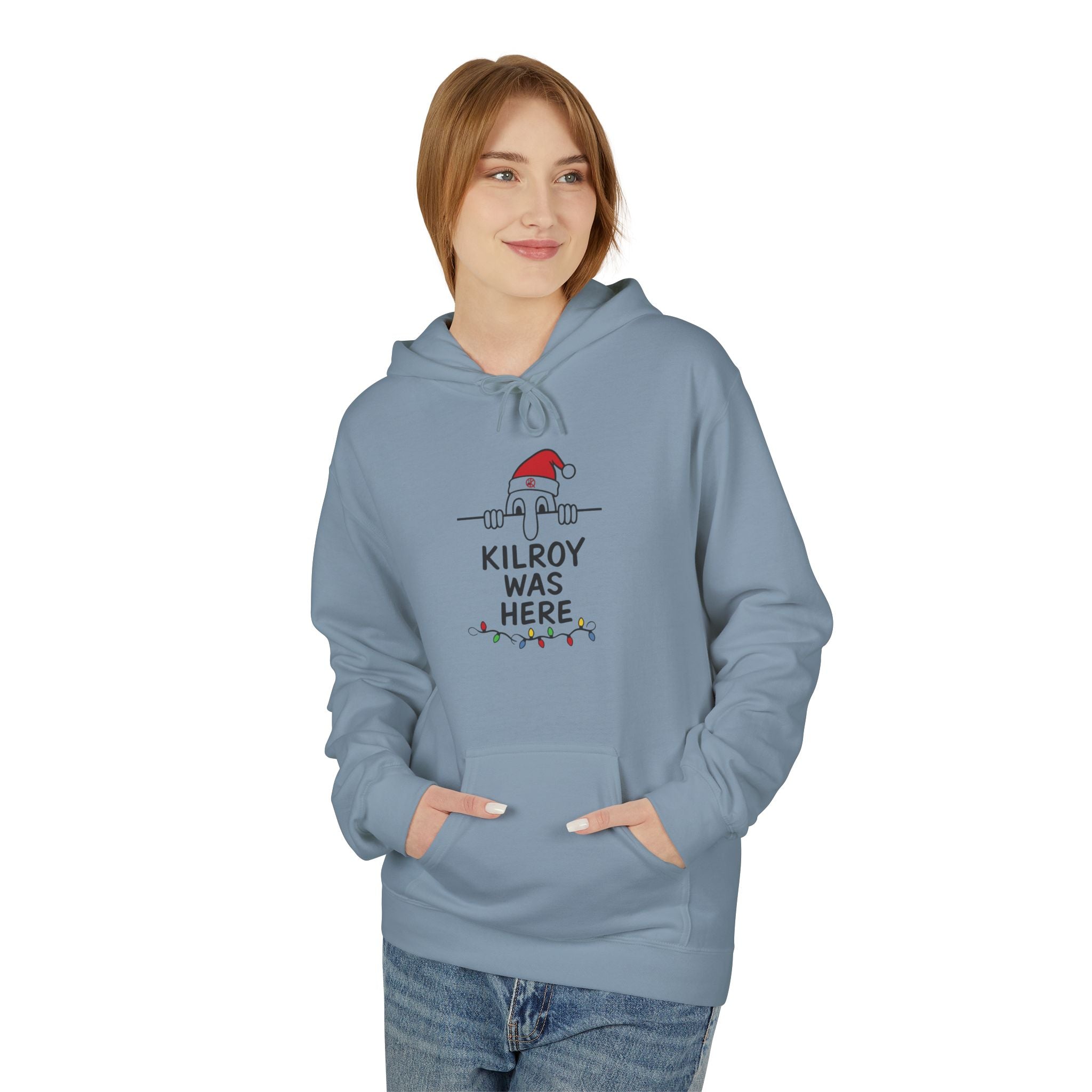 Kilroy Was Here Softstyle Holiday Hoodie- Front