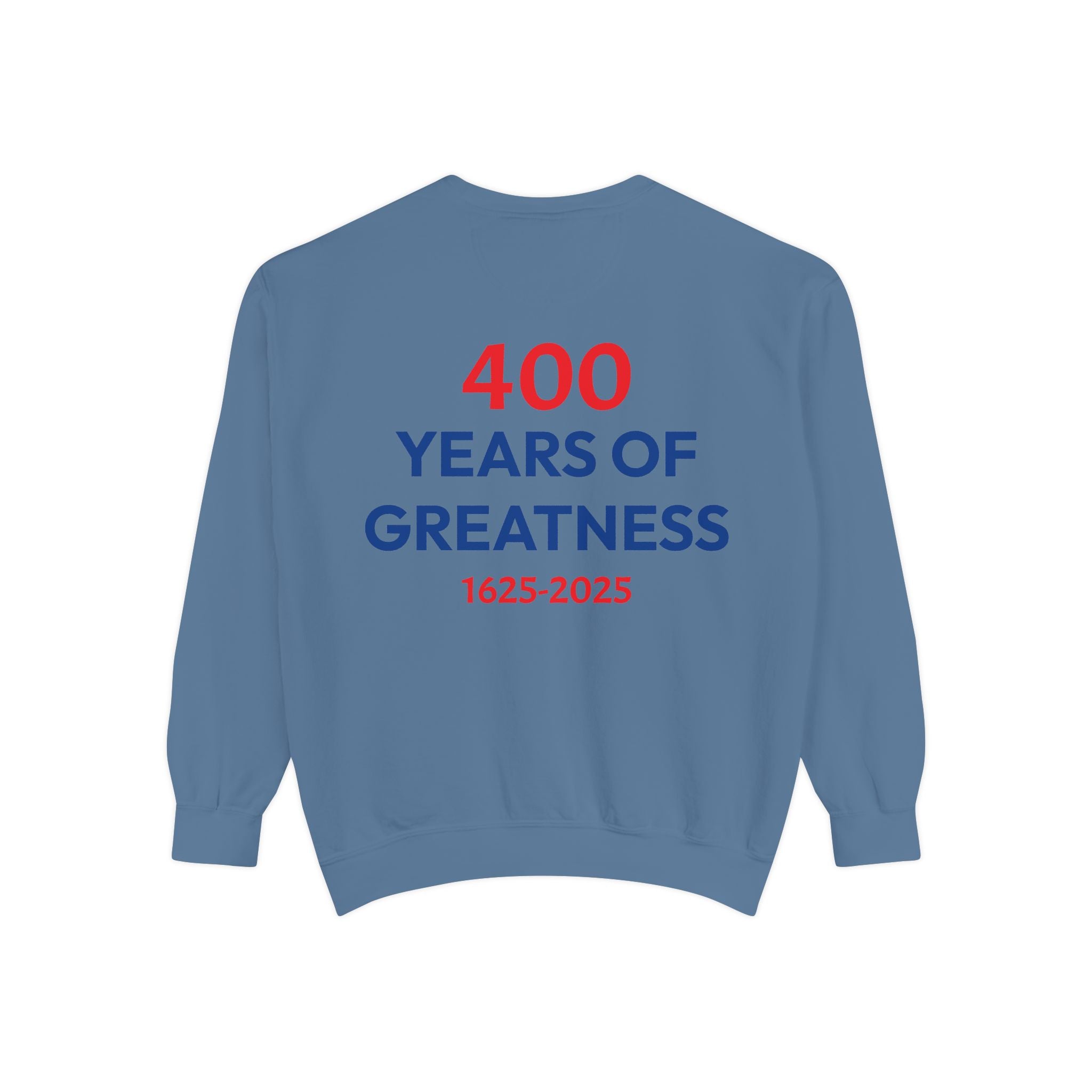 400 Years of Greatness- Big Logo Sweathshirt