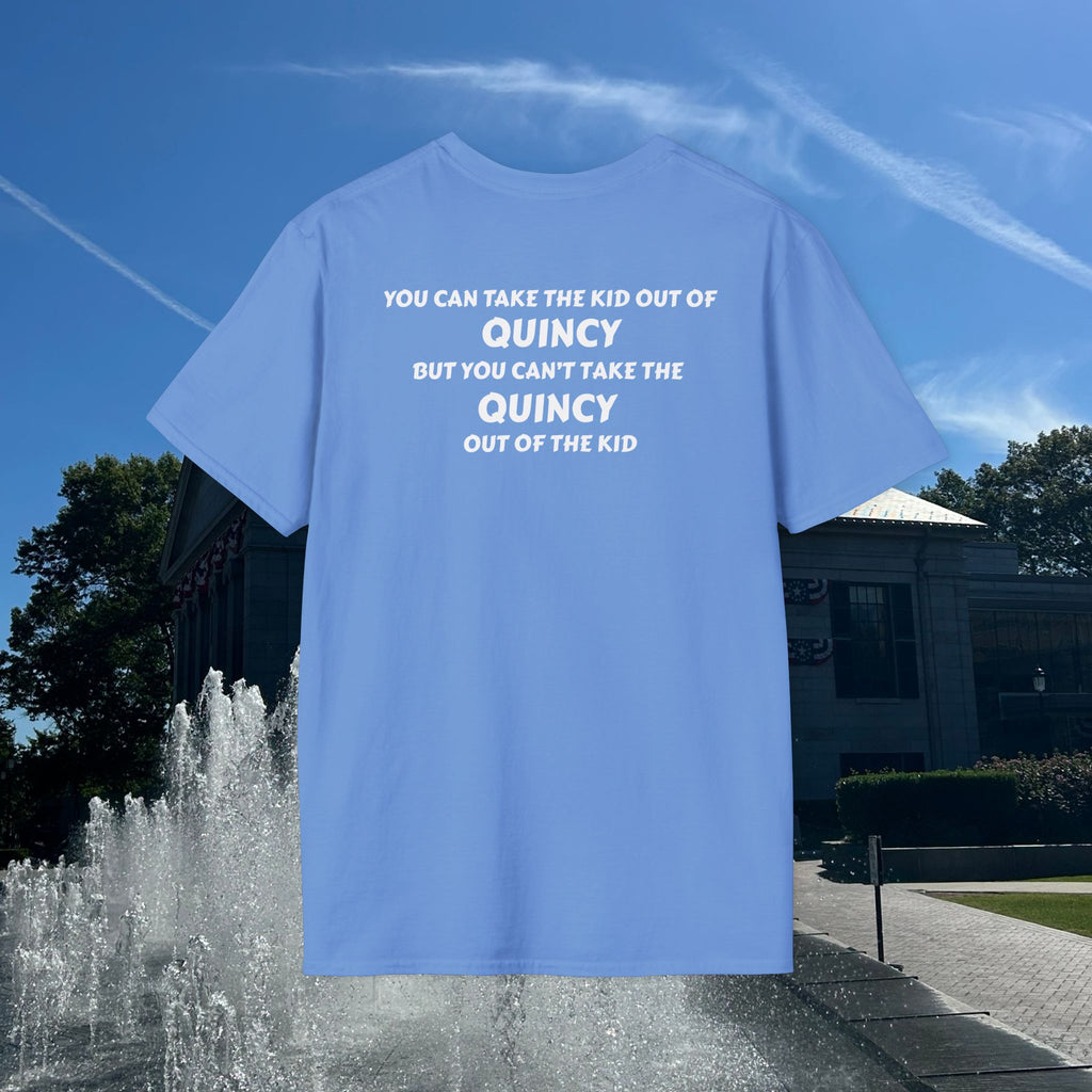 You Can Take the Kid Out of Quincy T-Shirt